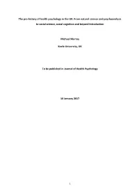 The Pre-History of Health Psychology in the UK: from Natural Science and Psychoanalysis to Social Science, Social Cognition and Beyond Introduction