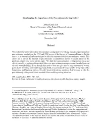 Disentangling the Importance of the Precautionary Saving Motive1