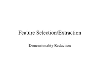 Feature Selection/Extraction