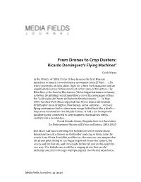 From Drones to Crop Dusters: Ricardo Dominguez's Flying Machines