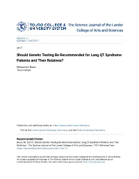 Should Genetic Testing Be Recommended for Long QT Syndrome Patients and Their Relatives?