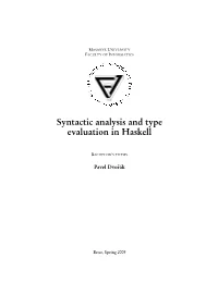 Syntactic Analysis and Type Evaluation in Haskell