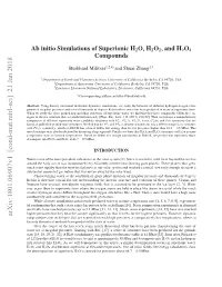 Ab Initio Simulations of Superionic H2O, H2O2, and H9O4 Compounds