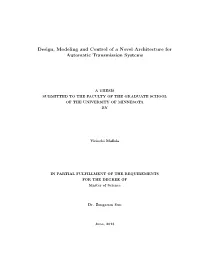 Design, Modeling and Control of a Novel Architecture for Automatic Transmission Systems