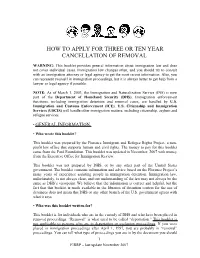How to Apply for a Three Or Ten Year Cancellation of Removal