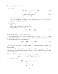 Line Integral Along a Piecewise C1 Curve: 1 Let C Be a Continuous Curve Which Is Piecewise of Class C I.E