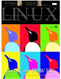 Linux on POWER ■ 1 2 Look out Batman and Robin—Here Comes the Dynamic Duo of Linux and IBM’S POWER Chip