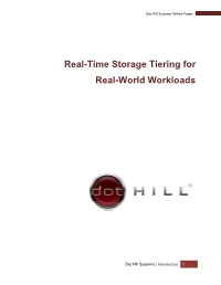 Real-Time Storage Tiering for Real-World Workloads