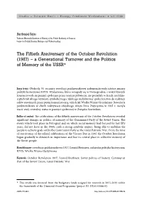 The Fiftieth Anniversary of the October Revolution (1967) – a Generational Turnover and the Politics of Memory of the USSR*