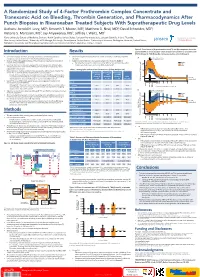 A Randomized Study of 4-Factor Prothrombin Complex Concentrate and Authors: Jerrold H