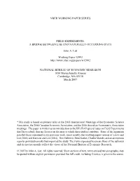 Field Experiments: a Bridge Between Lab and Naturally-Occurring Data