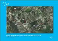 Matinkylä–Kivenlahti Metro, Alustava Yleissuunnitelma 2011