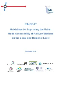 RAISE-IT Guidelines for Improving the Urban Node Accessibility at Railway Stations on the Local and Regional Level