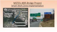 Smart Work Zone Using Queue Monitoring Warning MDTA I-895
