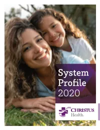System Profile 2020 Our Mission Why We Exist