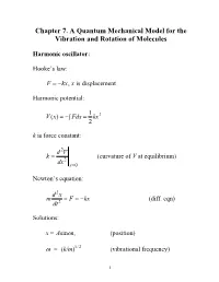 Chapter 7. a Quantum Mechanical Model for the Vibration and Rotation of Molecules