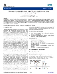 Manufacturing of Plastone Using Plastic and Quarry Dust M