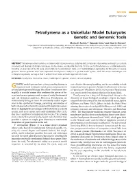 Tetrahymena As a Unicellular Model Eukaryote: Genetic and Genomic Tools