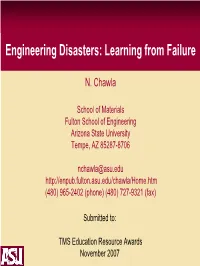 Engineering Disasters: Learning from Failure