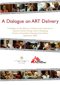 A Dialogue on ART Delivery