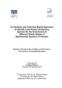 A Literature and Interview Based Approach to Identify Less Known Understory Species for the Enrichment of Different Shade Stages of Agroforestry Systems in Panama