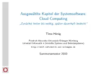 Cloud Computing Zun¨Achst Heiter Bis Wolkig, Sp¨Ater Dauerhaft Bedeckt“ ”