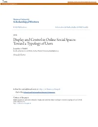 Display and Control in Online Social Spaces: Toward a Typology of Users Jacquelyn A