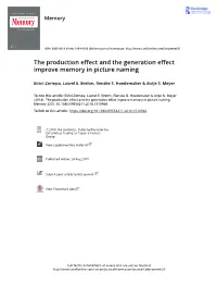 The Production Effect and the Generation Effect Improve Memory in Picture Naming