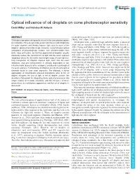 Optical Influence of Oil Droplets on Cone Photoreceptor Sensitivity David Wilby* and Nicholas W