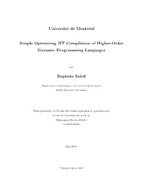 Simple Optimizing JIT Compilation of Higher-Order Dynamic Programming Languages