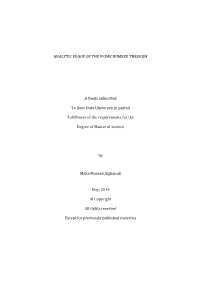 ANALYTIC PROOF of the PRIME NUMBER THEOREM a Thesis Submitted to Kent State University in Partial Fulfillment of the Requirement