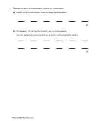 (A) Explain the Difference Between These Two Types of Polymerisation