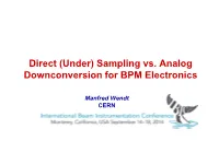 Direct (Under)Sampling Vs Analog Downconversion for BPM