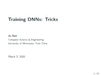 Training Dnns: Tricks