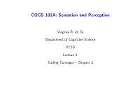 COGS 101A: Sensation and Perception 1