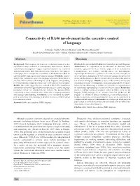 Connectivity of BA46 Involvement in the Executive Control of Language