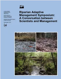 Riparian Adaptive Management Symposium: a Conversation Between Scientists and Management Forks, Washington