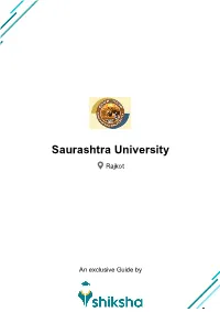 Saurashtra University Rajkot Answered Questions Get the Latest Answers on Cutoff, Courses, Placements, Admission, Fees, Ranking & Eligibility
