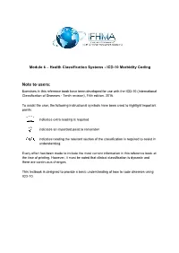 Health Classification Systems - ICD-10 Morbidity Coding