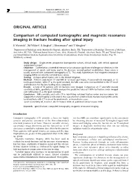 Comparison of Computed Tomographic and Magnetic Resonance Imaging in Fracture Healing After Spinal Injury