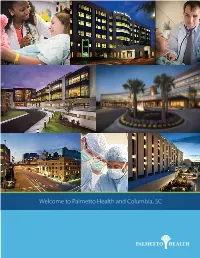 Welcome to Palmetto Health and Columbia, SC