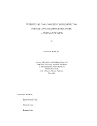 Nutrient and Food Component Supplementation for Substance Use