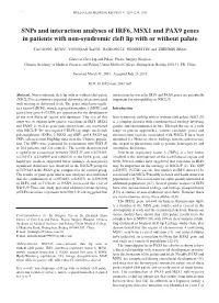 Snps and Interaction Analyses of IRF6, MSX1 and PAX9 Genes in Patients with Non‑Syndromic Cleft Lip with Or Without Palate