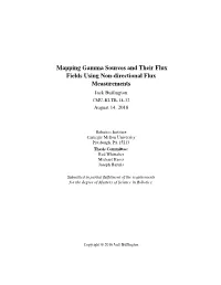 Mapping Gamma Sources and Their Flux Fields Using Non-Directional Flux Measurements Jack Bufﬁngton CMU-RI-TR-18-32 August 14, 2018