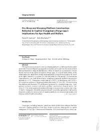 Pre-Sleep and Sleeping Platform Construction Behavior in Captive Orangutans (Pongo Spp