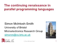 The Continuing Renaissance in Parallel Programming Languages