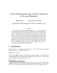 A Two-Dimensional Logic for Two Paradoxes of Deontic Modality∗