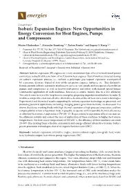 Isobaric Expansion Engines: New Opportunities in Energy Conversion for Heat Engines, Pumps and Compressors