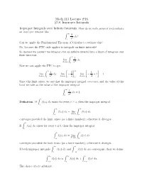 Math 113 Lecture #16 §7.8: Improper Integrals