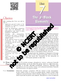 The P-Block Elements Properties and Uses of Dioxygen Are Placed in Groups 13 to 18 of the Periodic Table